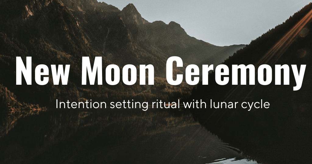 What is New Moon Ceremony