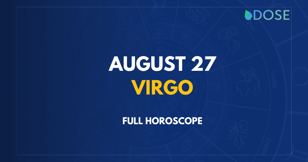 August 27 Zodiac Sign