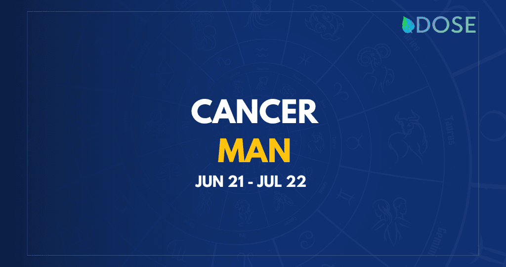 Cancer Man: Personality, Characteristics, Traits, Love and More - DOSE