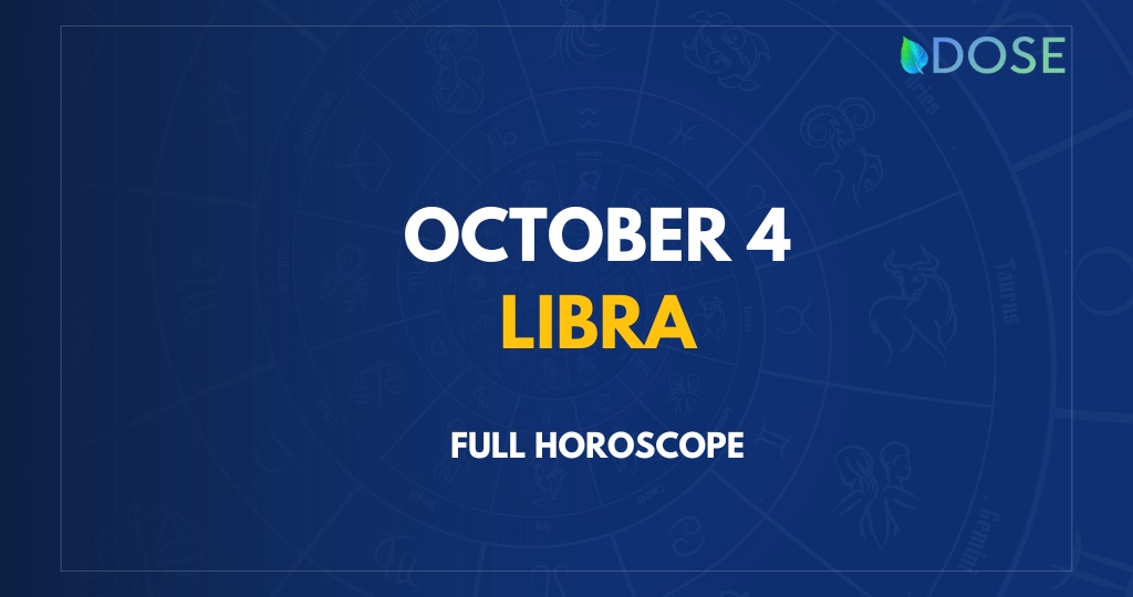 October 4 Zodiac Sign