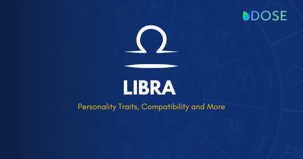 Libra zodiac sign: dates, personality traits, compatibility explored