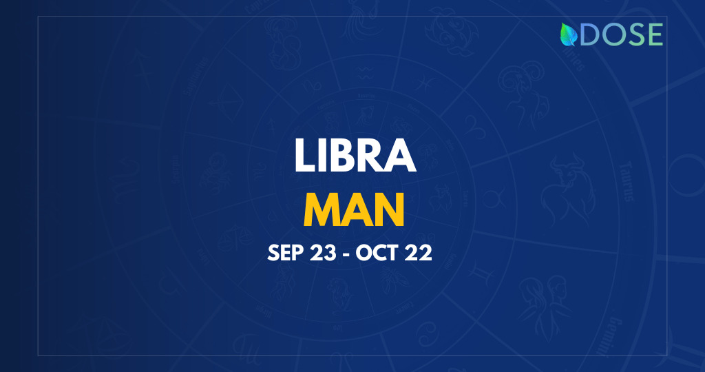 Libra Man: Personality, Characteristics, Traits, Love and More - DOSE