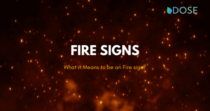 Fire Signs: What It Means to Be an Aries, Leo, and Sagittarius - DOSE