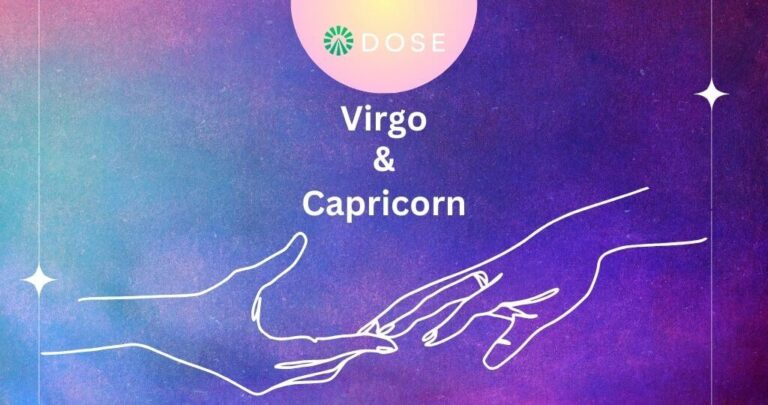 Virgo and Capricorn