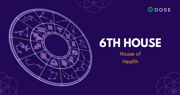 Sixth house - house of health
