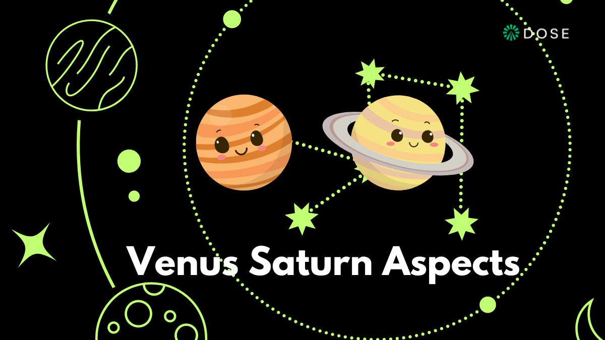 Venus Saturn Aspects in Synastry: Everything You Need to Know - DOSE